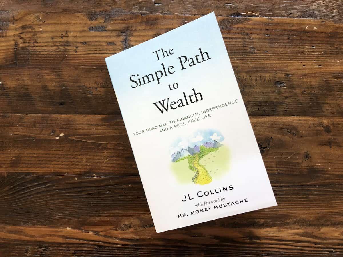 The simple path to wealth (Cách đơn giản để trở nên giàu có) - J.L.Collins